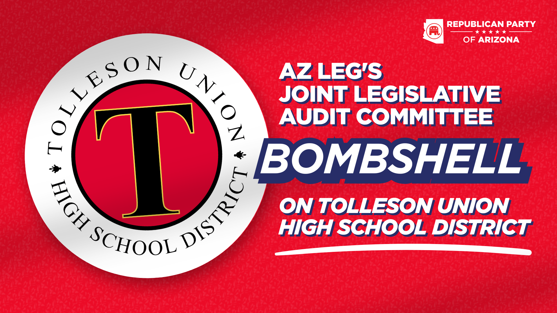 JLAC Examination of Tolleson Union High School District (TUHSD) Statement from Gina Swoboda, Chairwoman of the Republican Party of Arizona